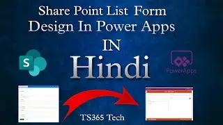 SharePoint List Form Design In PowerApps In Hindi | Share Point In Hindi