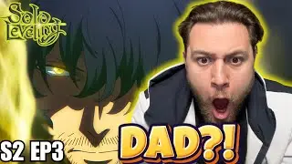 SUNG JINWOO'S DAD ?!? | SOLO LEVELING Season 2 Episode 3 - REACTION !