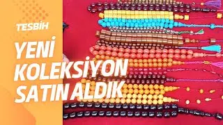 Yeni Tesbih Koleksiyonu Satın Aldık Yok Yok İçinde
