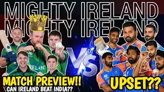 Do IRELAND Can Upset INDIA🇮🇳?? ||India Vs Ireland Match Preview |Virat Will Open?
