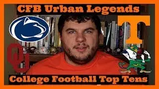 Top 10 CFB Urban Legends | College Football Top Tens