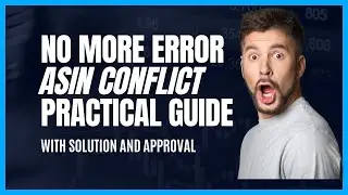 Solving Barcode ASIN conflict Amazon FBA Error | Preference for UPC v/s FNSKU | Amazon Seller Help