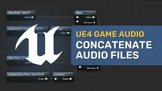 Concatenate Audio Files - Unreal Engine 4 Game Audio