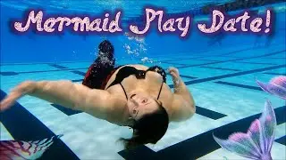 Let's Play Mermaids!