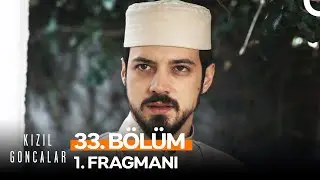 Kızıl Goncalar 33. Bölüm 1. Fragmanı | 