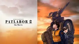 【機動警察パトレイバー ２】PATLABOR the Movie 2 予告篇 Mobile Police PATLABOR
