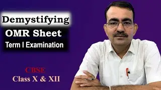 Demystifying OMR Sheet for Term - I Examination CBSE रहस्योद्घाटन ओएमआर शीट
