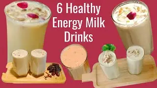 6 Healthy Energy Milk Drink  | Home Made Super Energy Milk Drink | Ramadan Special Drinks