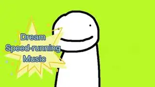 Dream Speedrunning Music