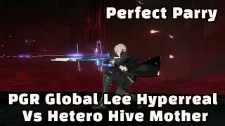 [Punishing: Gray Raven] Global | Lee Hyperreal VS Hetero Hive Mother | No Hit | Perfect Parry