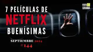 🍿 7 BUENAS PELÍCULAS para ver en NETFLIX | Fotograma 24