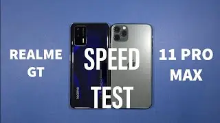 Realme GT vs Iphone 11 Pro Max Speed Test