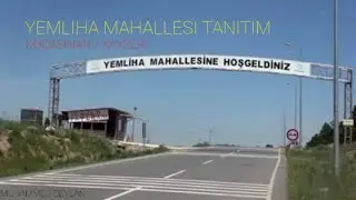 YEMLIHA TANITIM VIDEOSU (KOCASINAN/KAYSERI)