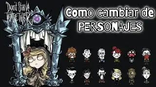 Como cambiar de personajes en Don't Starve Together 😶‍🌫️