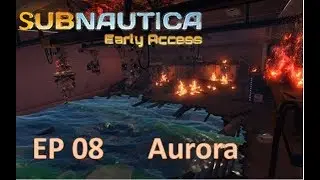 Aurora erkunden!!  [Subnautica EP 08] Deutsch HD