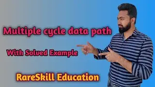 Multiple cycle data path  with Solved Example |Computer Architecture|RareSkill Education