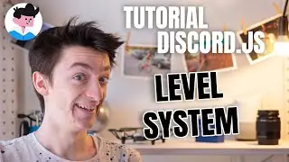 Level system - Tutorial Discord.js