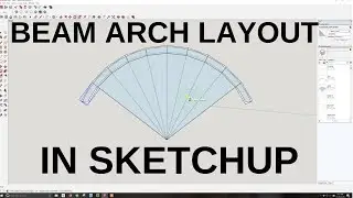 Segmented Arch Layout In Sketchup