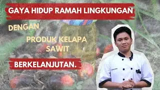 Dampak Perkebunan Kelapa Sawit - Apakah Bermanfaat? (Ekskul Konten Kreator)