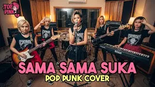 SAMA SAMA LIKE - RADJA POP PUBK COVER by TOP PINK