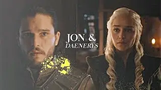 ► Jon + Daenerys | Hold on