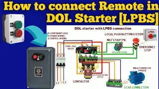 Dol starter with Local Remote control wiring | dol starter local and remote