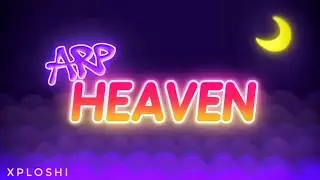 🎵ARP HEAVEN - [original song]