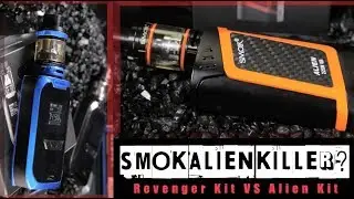 SMOK ALIEN KILLER???  (Revenger Kit VS Alien Kit) Side by Side Review of Two Good MODS!