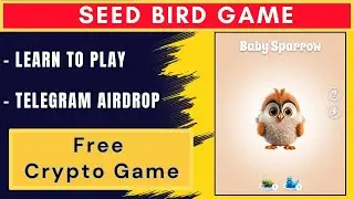 SEED Bird Telegram Free Crypto Game