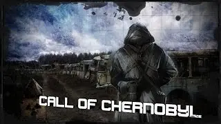 S.T.A.L.K.E.R. Call of Chernobyl 1.4 + Установщик от Stern-13 [Stream]
