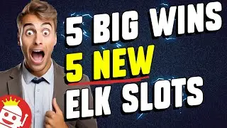 💥 5 CRAZY BIG WINS ON 5 NEW ELK STUDIOS SLOTS!