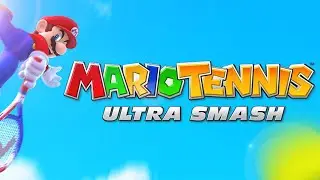 Mario Tennis: Ultra Smash OST - Main Menu