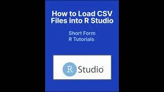 How to Load CSV Files into R-Studio (in 40 seconds)