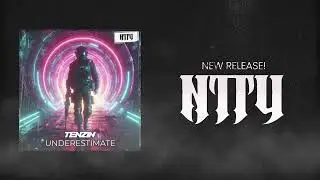 TENZIN - UNDERESTIMATE (NTTY RECORDS RELEASE #01)