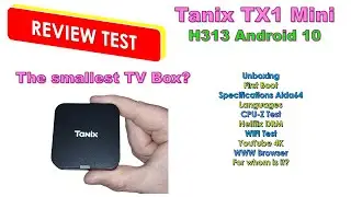 Tanix TX1 Mini TV BOX Android 10 UNBOXING REVIEW TEST