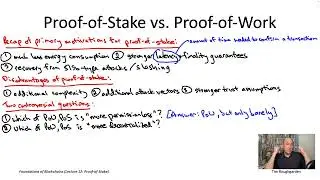 Foundations of Blockchains (Lecture 12.24: Proof-of-Stake vs. Proof-of-Work, Part 2)