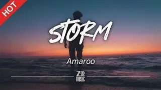 Amaroo - Storm [Lyrics / HD]