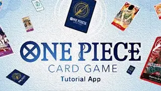 How to Play One Piece Card Game  | How to Play One Piece TCG | Bandai One Piece Tutorial App