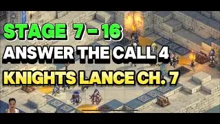 CH. 7 KNIGHTS LANCE 7-16 ANSWER THE CALL 4 SWORD OF CONVALLARIA GUIDE