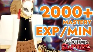 😲 BEST WAYS TO GET EXP FOR UPDATE 2!! 😱[Project Slayers ROBLOX]