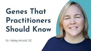 Top 40 Countdown Genes That All Practitioners Should Know