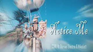 Notice Me - S3RL ft Dorian Electra & Nikolett ( Legendado PT-BR )