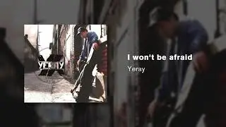 Yeray - I won't be afraid (audio)