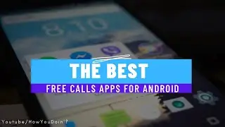 10 best free calls apps for Android