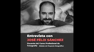 Entrevista a José Félix Sánchez