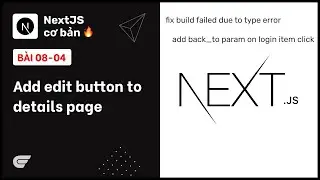 NextJS: 08-04 Add edit button