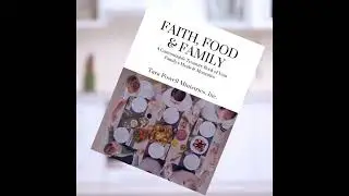 Faith, Food & Family Cookbook released by Tara Powell Ministries!