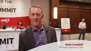 CDW Executive SummIT 2024 | Behind the Scenes with Brian Campbell