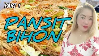 Part 1 | Paano Magluto ng Pansit Bihon | Filipino Dish | Tagalog Tutorials | Kusinerang OFW