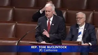 Rep. McClintock Speaks in Support of H.R. 23 - Illegitimate Court Counteraction Act